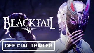 Blacktail — oficjalny zwiastun premierowy