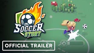 Soccer Story — oficjalny zwiastun premierowy