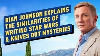 Rian Johnson wyjaśnia podobieństwa w pisaniu Gwiezdnych wojen i odkrywaniu tajemnic