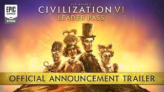 Sid Meier's Civilization VI |  Zwiastun zapowiadający przepustkę lidera