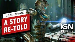 Dead Space: przepisanie i ulepszenie historii klasycznego horroru – IGN First