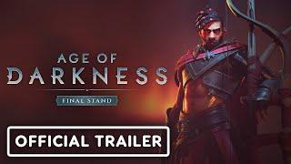 Age of Darkness: Final Stand — oficjalny zwiastun Cyrusa