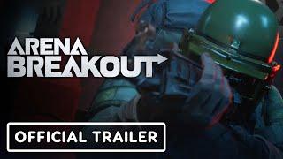 Arena Breakout — oficjalny zwiastun premiery zamkniętej bety