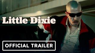 Little Dixie: Ekskluzywny oficjalny zwiastun (2023) Frank Grillo, Eric Dane