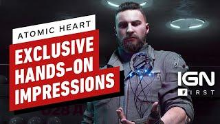 Atomic Heart: Ekskluzywny praktyczny podgląd – IGN First