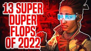 13 SUPER DUPER FLOPSÓW 2022 roku