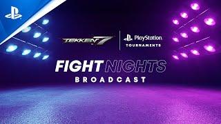 Tekken 7 |  Zaproszenie na EU Fight Nights |  Turnieje PlayStation