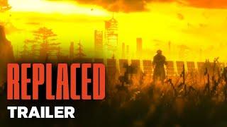 Replaced Trailer | The Game Awards 2022