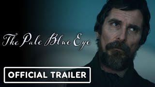 Bladoniebieskie oko – oficjalny zwiastun (2023) Christian Bale, Harry Melling